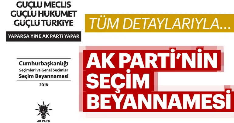 İşte Ak Parti’nin seçim beyannamesi