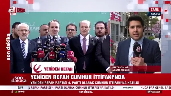 SON DAKİKA: Yeniden Refah Partisi Cumhur İttifakı'na katıldı | Video