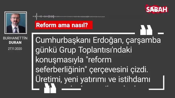 Burhanettin Duran 'Reform ama nasıl?'
