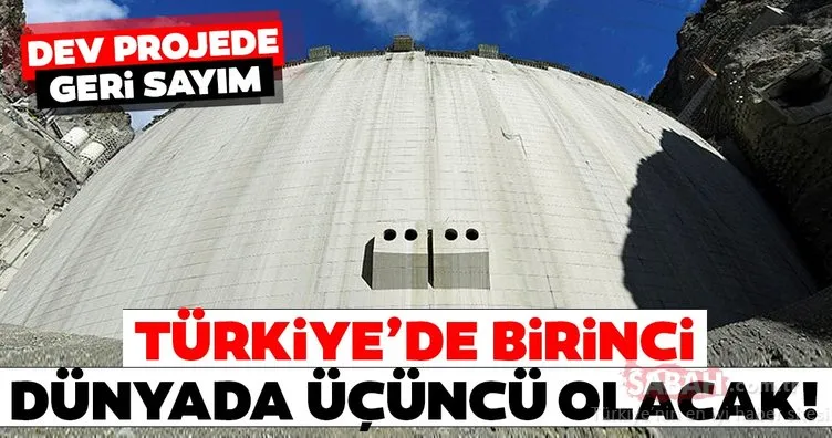 Yusufeli Barajı’nda geri sayım! Türkiye’de birinci dünyada üçüncü olacak