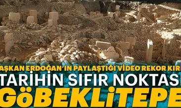 Başkan Erdoğan’dan Göbeklitepe videosu