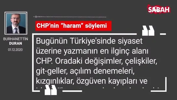 Burhanettin Duran | CHP’nin “haram” söylemi