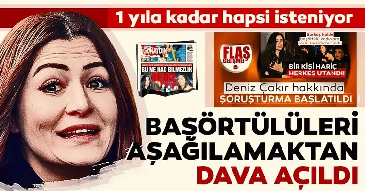 Başörtülüleri aşağılamaktan dava açıldı