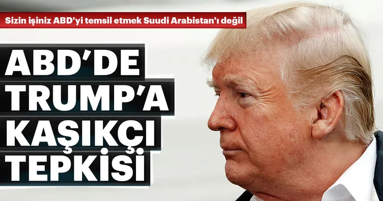 ABD’de Trump’a Kaşıkçı tepkisi