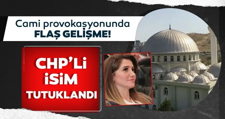 Camilere çirkin saldırı ile ilgili son dakika gelişmesi: CHP’li Banu Özdemir tutuklandı
