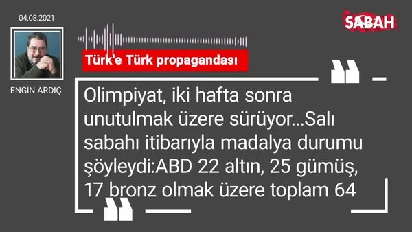 Engin Ardıç | Türk’e Türk propagandası