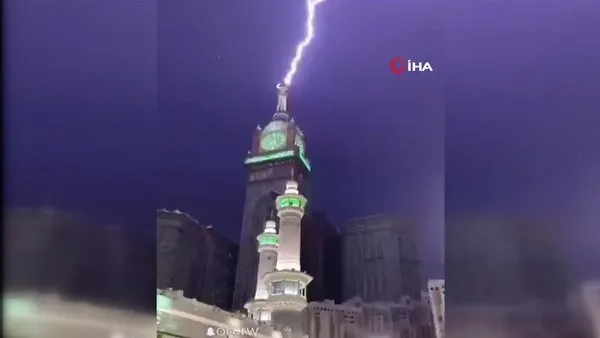 Mekke'de Kabe'nin yakınındaki saat kulesine yıldırım düşme anı kamerada!