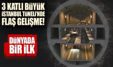 Son dakika: 3 Katlı Büyük İstanbul Tüneli’ne 4 firma teklif verdi