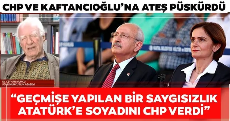 Uğur Mumcu’nun ağabeyi Ceyhan Mumcu A Haber’de Canan Kaftancıoğlu ve CHP’ye yüklendi: Atatürk’e soyadını CHP verdi