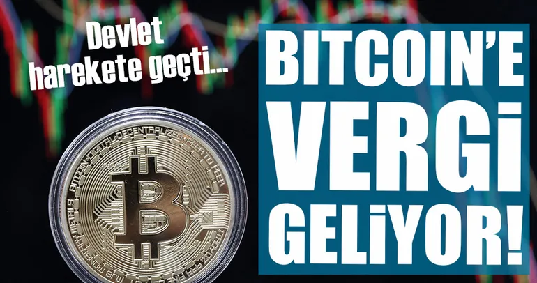 Bitcoin’e vergi geliyor!