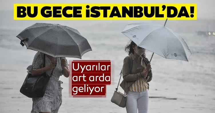 SON DAKİKA: Meteoroloji’den hava durumu ve kuvvetli yağış uyarısı yapıldı! Bu geceden itibaren İstanbul’da ve birçok ilde...