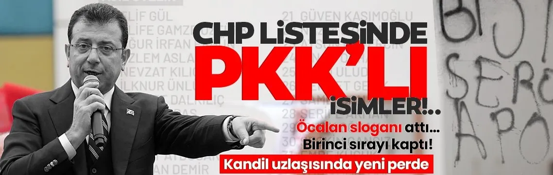 Kandil uzlaşısında yeni perde! PKK’lı isimler CHP listesinde: Öcalan sloganı attı… Birinci sırayı kaptı!