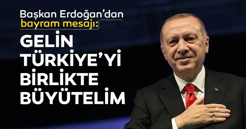 baskan erdogan dan bayram mesaji son