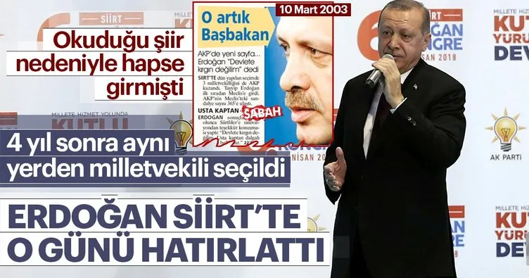 Cumurbaşkanı Erdoğan Siirt'te o günü hatırlattı!