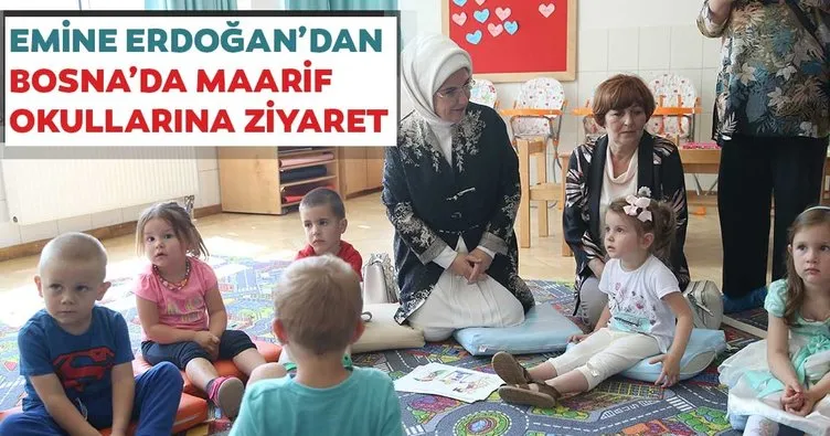 Emine Erdoğan Bosna Hersek’te Maarif okullarını ziyaret etti