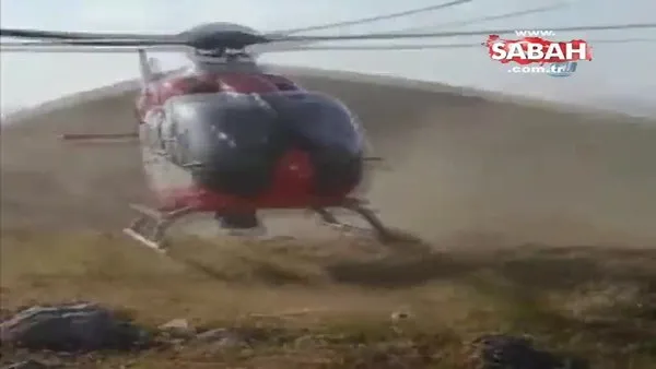 Kahramanmaraş'ta yaylada mahsur kalan hamile kadın ambulans helikopterle böyle kurtarıldı