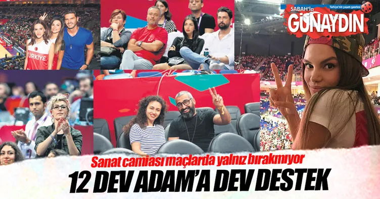 12 Dev Adam’a büyük destek