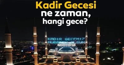 kadir gecesi ne zaman hangi gun ve gece 2021 kadir gecesi ne zaman bugun mu diyanet ile dini gunler takvimi son dakika haberler