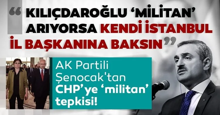 AK Parti İstanbul İl Başkanı Bayram Şenocak: Kılıçdaroğlu militan arıyorsa kendi il başkanına baksın