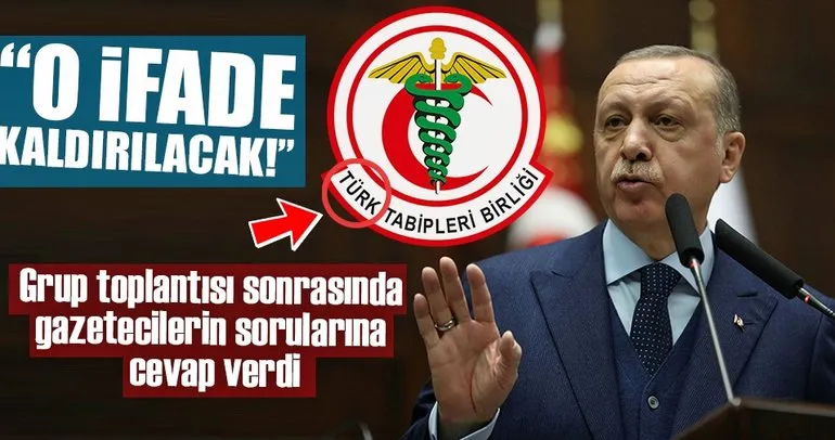 Cumhurbaşkanı Erdoğan açıkladı! Tabipler Birliği’nden ’Türk’ ifadesi kaldırılacak
