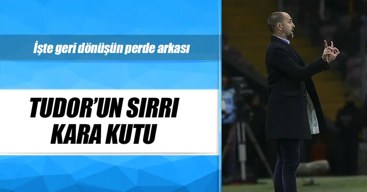 Tudor’un sırrı kara kutu