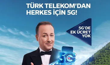 Türk Telekom’dan Herkes için 5G