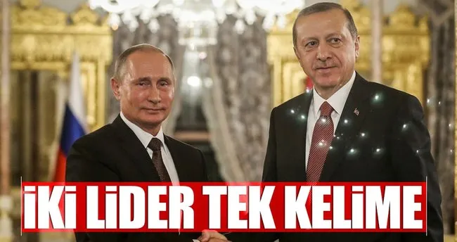 Cumhurbaşkanı Erdoğan ve Putin alçak saldırıyı provokasyon olarak değerlendirdi
