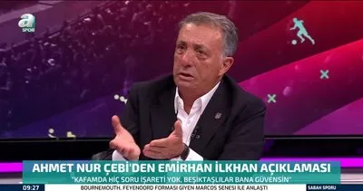 Beşiktaş Başkanı Ahmet Nur Çebi’den canlı yayında transfer açıklaması | Video