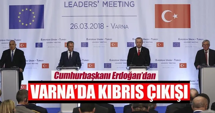 Cumhurbaşkanı Erdoğan’dan Varna'da AB'ye Kıbrıs çıkışı