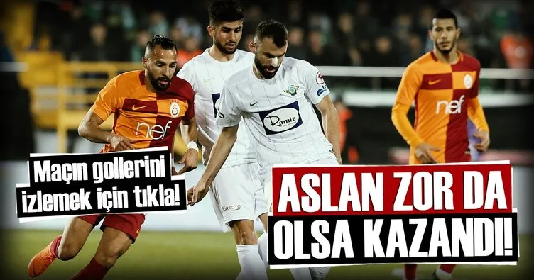 Kupada Galatasaray, Akhisarspor’u zor da olsa geçti