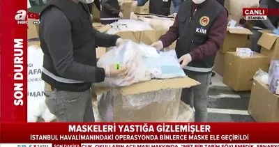 İstanbul Havalimanı’nda corona virüsü maskesi kaçakçılığı operasyonu | Video