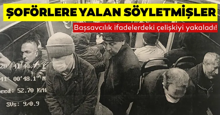 Son dakika: Başsavcılık ifadelerdeki çelişkiyi yakaladı! Şoförlere yalan söyletmişler