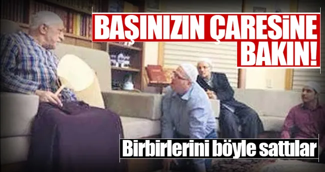 FETÖ’den panik talimatı: Evleri kapatın