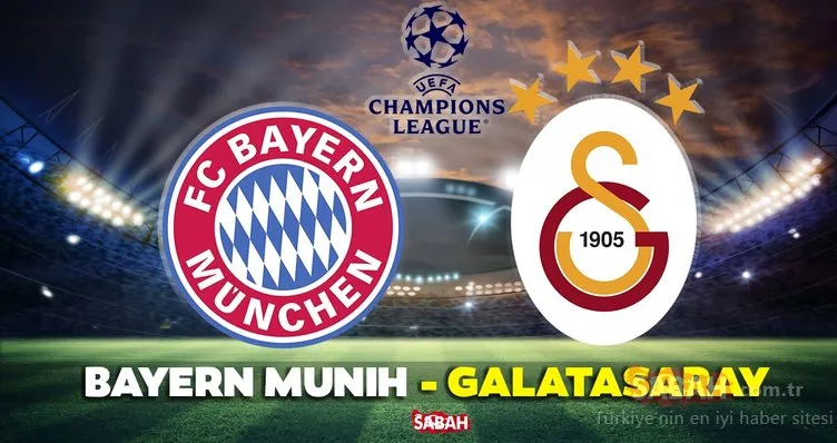 Bayern Münih-Galatasaray maçı HANGİ KANALDA YAYINLANACAK? Şampiyonlar Ligi Bayern Münih-Galatasaray maçı hangi kanalda, saat kaçta yayınlanacak?