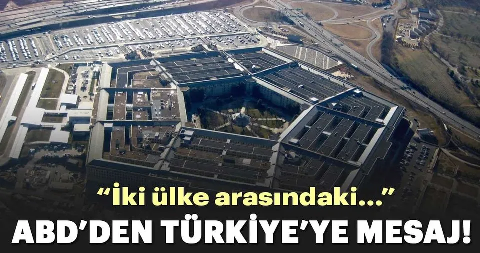 Pentagon: Türkiyeyle ilişkilerimizde kesinti yok 60