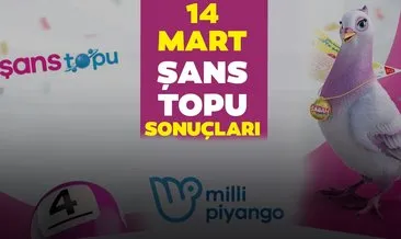 Şans Topu sonuçları son dakika belli oldu! Milli Piyango Online ile 14 Mart Şans Topu çekiliş sonuçları - MPİ bilet sorgulama