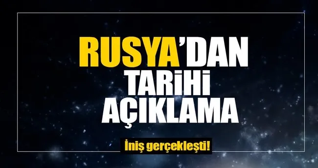 Rusya’dan tarihi açıklama!