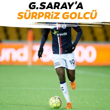 Galatasaray'a sürpriz golcü!