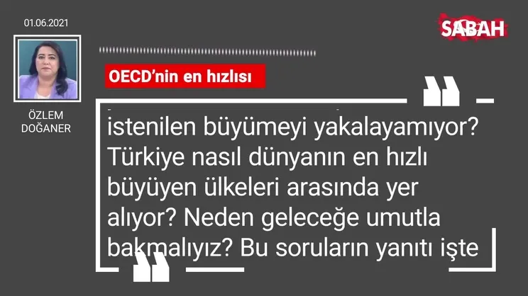 Özlem Doğaner | OECD’nin en hızlısı