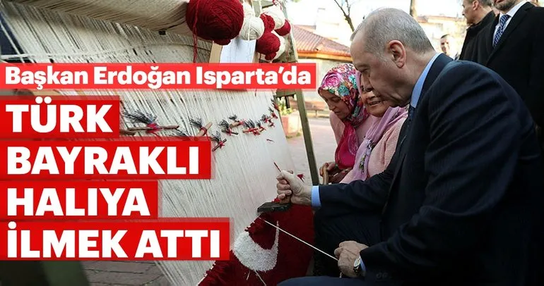 Başkan Erdoğan Türk bayraklı halıya ilmek attı