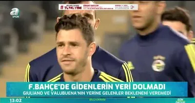 Fenerbahçe’de gidenlerin yeri dolmadı