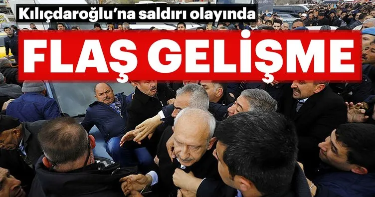 Kemal Kılıçdaroğlu'na saldırı olayında son dakika gelişmesi...