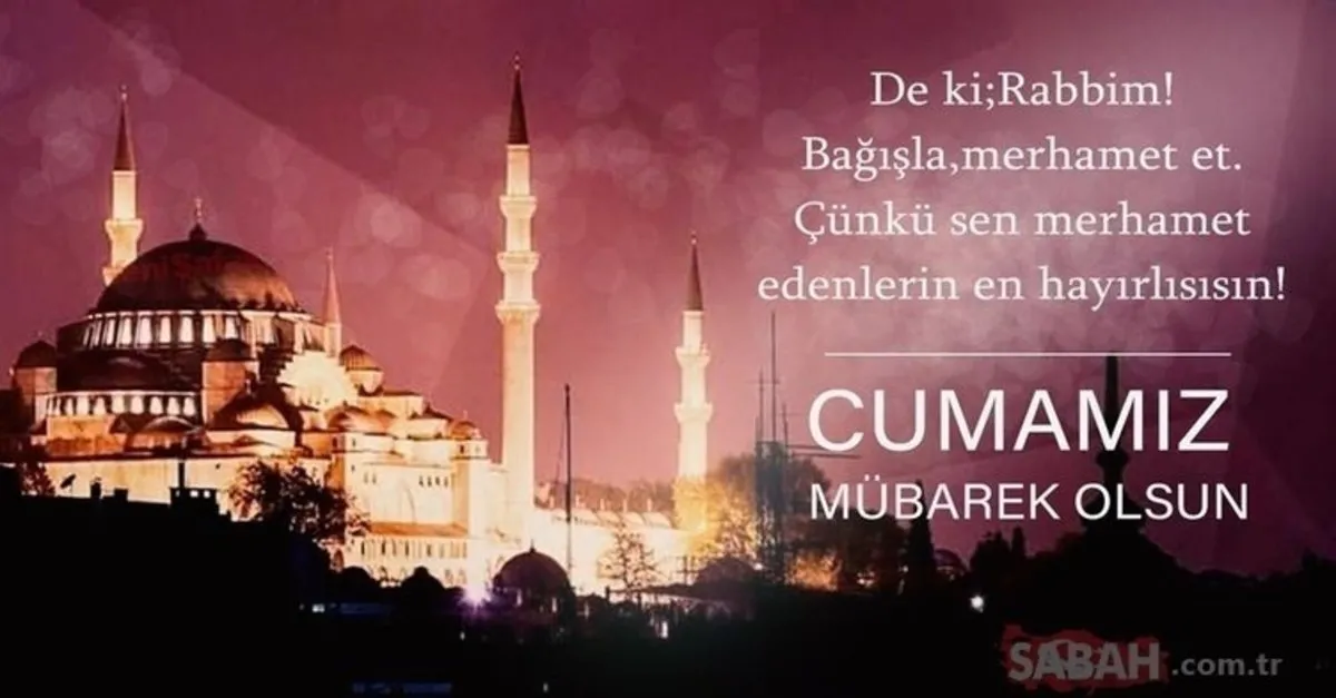 cuma mesajlari ile bugunu unutma 2019