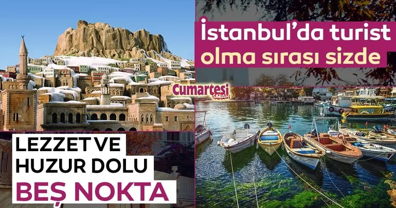İstanbul’da turist olma sırası sizde