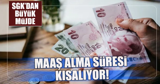 Emekli maaşı bağlanma süresi kısalıyor