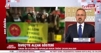 İsveç’te alçak gösteri! AK Parti Grup Başkanvekili Bülent Turan’dan konuya ilişkin önemli açıklamalar | Video