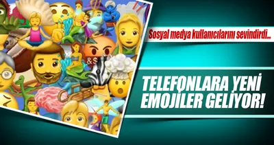 Telefonlara yeni emojiler geliyor!