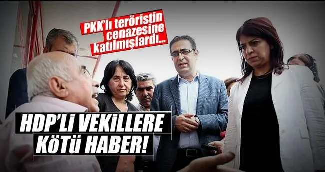 PKK’lı teröristin cenazesine katılan HDP’lilere kötü haber!