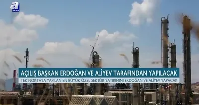 Star Rafineri Cuma günü açılıyor!