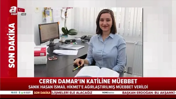 Türkiye'yi sarsan Ceren Damar cinayetinde katilin cezası belli oldu | Video